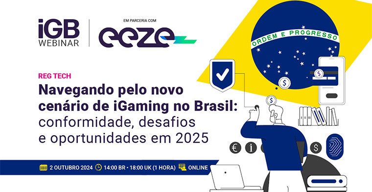 Navigating the New iGaming Landscape in Brazil: Compliance, Challenges and Opportunities in 2025