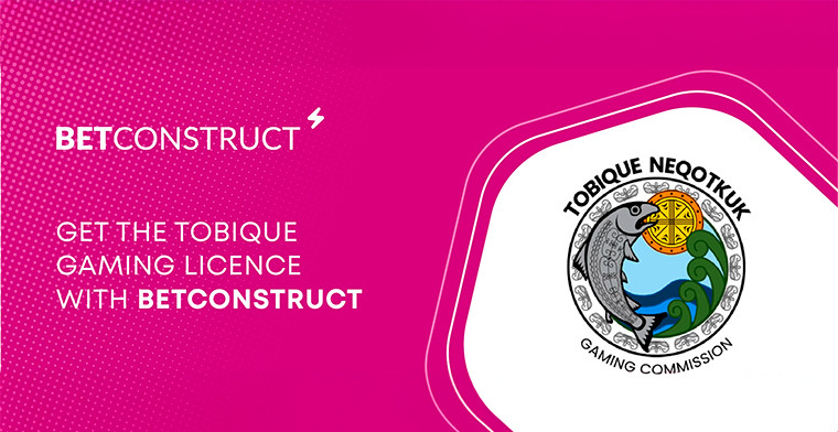 BetConstruct to Help Partners Acquire Tobique Gaming Licence